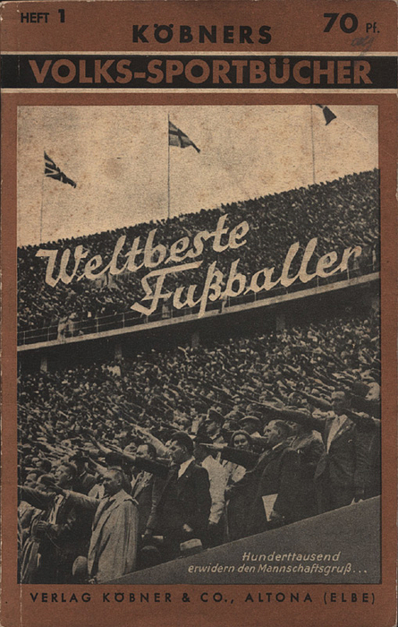 Köbners 1 - Duysen, Paul | Weltbeste Fußballer der Olympischen Spiele zu Berlin 1936. Köbners Volks-Sportbücher Heft 1.
