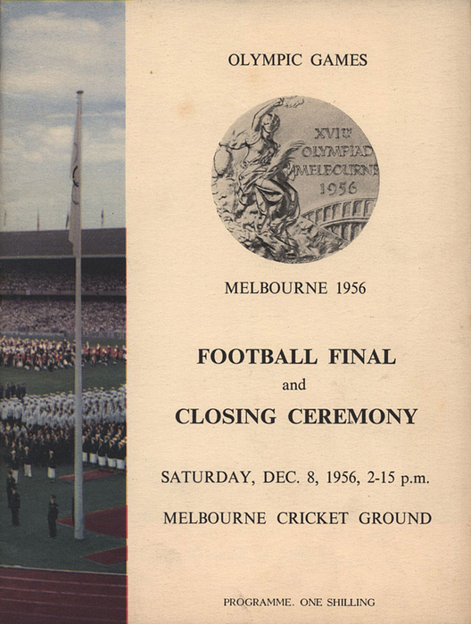  - Olympic Games 1956.. Official Programme of the Olympic Football Final USSR vs Yugoslavia, and the Official Closing Ceremony on Saturday, Dec. 8, 1956 in the Melbourne Cricket Ground. ) size 14x18.5 cm, 16 pages. ---- Very nice program, Condition: B+