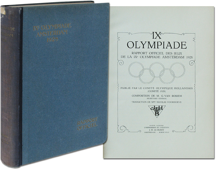 Official Report 1928, Rossem, G.van | IX.Olympiade. Rapport Officiel des Jeux de la  IXe. Olympiade Amsterdam 1928. (FRENCH EDITION)