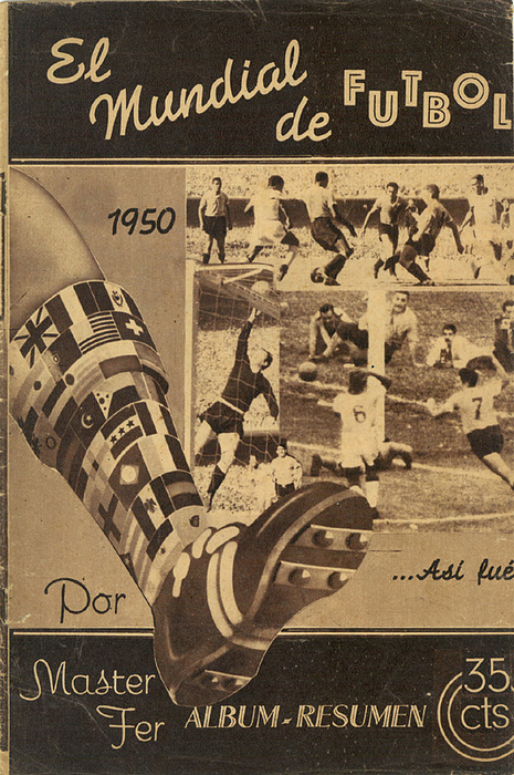 El Mundial de Fotbal 1950  | El Mundial de Futbol 1950. Album-Resumen.