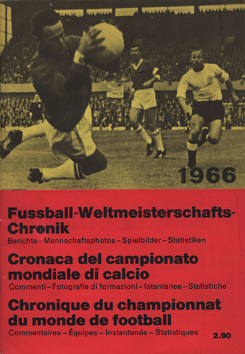 Weber 1966  | Fussball-Weltmeisterschafts-Chronik 1966. Berichte -Mannschaftsphotos -Spielbilder -Statistiken.
