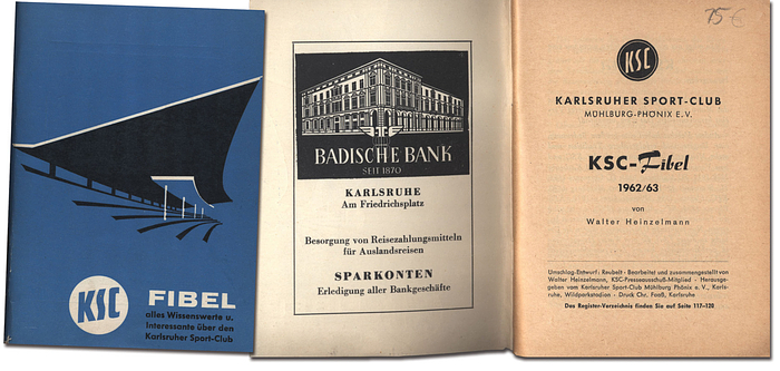 Karlsruher SC - Heinzelmann, Walter | KSC Fibel alles Wissenswertes u. Interessantes über den Karlsruher Sport-Club. 1962 / 63