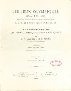 Coubertin,Philemon, Politis,Anninos | LES JEUX OLYMPIQUES 776 av. J.-C. -. 1896 - DEUXIÈME PARTIE - LES JEUX OLYMPIQUES DE 1896 (Official Report). - Bild 3