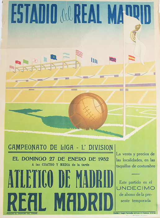  - Official match poster for Real Madrid: "Estadio del Real Madrid. Campeonato de Liga 1a División – January 27, 1952. Atlético Madrid vs. Real Madrid." An original poster from 1952 for the local derby between Real and Atlético. Color lithograph, printed by "Ortega – Valencia," 68 x 50 cm. --Very nice poster with small tears Condition: C