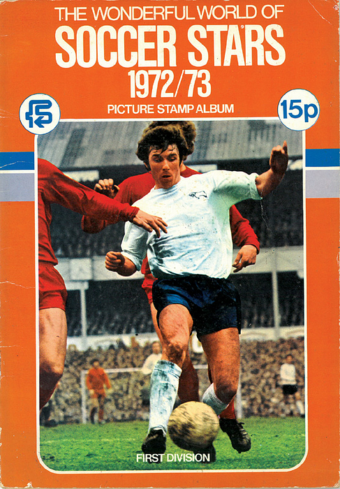 Sammelbilder-FKS 72  | The Wonderful World of Soccer Stars. England First Division 1972-1973.