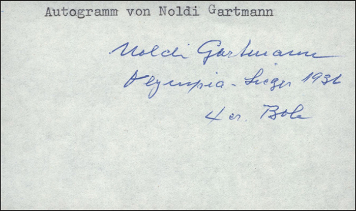 Gartmann, Arnold  | (1904-1980) Blancobeleg mit Originalsignatur von Arnold «Noldi» Gartmann. Schweizer Bobfahrer. Goldmedaille bei Olympia 1936  im Viererbob zusammen mit Pierre Musy, Charles Bouvier und Joseph Beerli.12,3x8,5 cm.