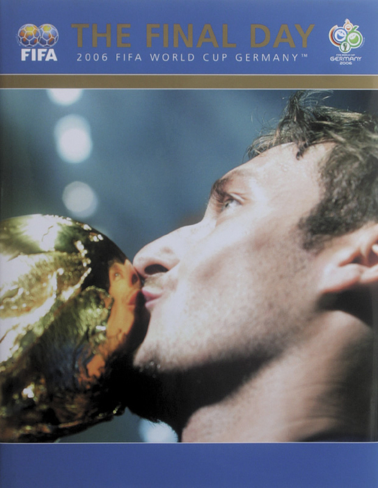 The Final Day. 2006 FIFA World Cup Germany.