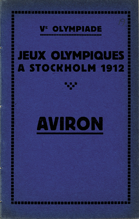 Jeux Olympiques a Stockholm 1912. Aviron.  Programme, Reglements et Dispositions Générales.