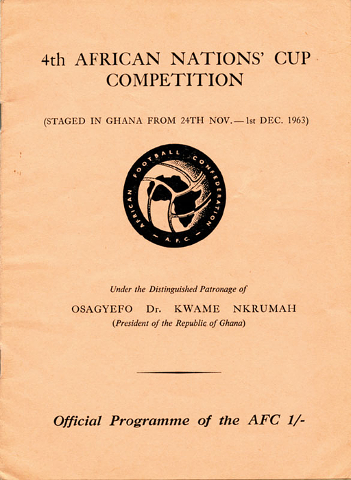 4th African Nations´Cup Competition. Ghana 24th Nov. - 1st Dec. 1963. Official Programme of the AFC.