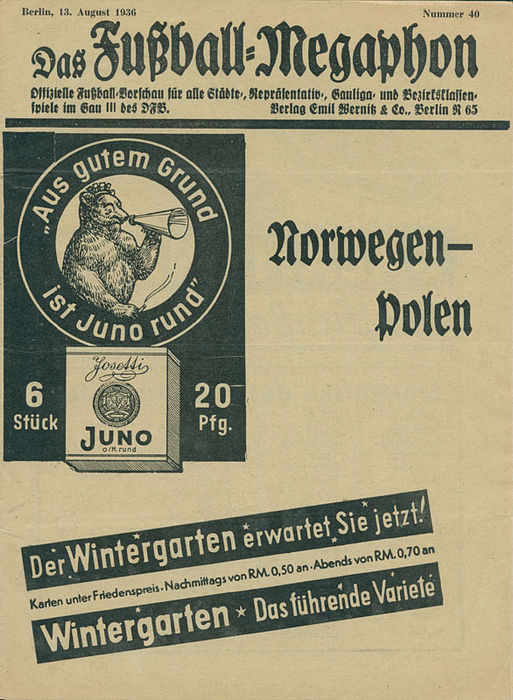 Spiel um den 3.Platz bei den Olympischen Spielen 1936 in Berlin. Norwegen - Polen (3:2). 13.8.1936. Das Fußball-Megaphon. Nr. 40.