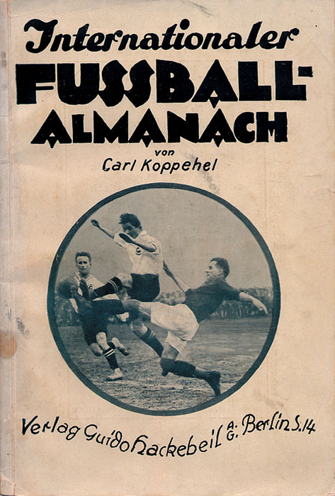 Internationaler Fußball-Almanach. Eine geschichtliche Zusammenstellung der Fußball-Ereignisse aller Länder von 1871 bis 1923.