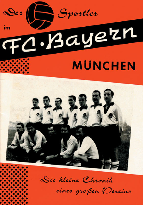 Der Sportler im FC Bayern München. Die kleine Chronik eines großen Vereins.
