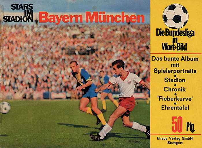 Stars im Stadion. Bayern München. Das bunte Album mit Spielerportraits. Stadion. Chronik. „Fieberkurve“. Ehrentafel.