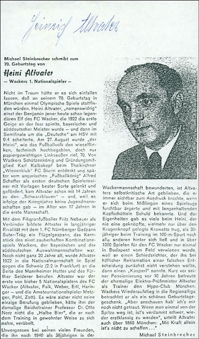 (1902-1994) Fotokopierter Zeitungsauschnitt mit Originalsignatur von Heinrich Altvater. (1 DFB A-Länderspiel 1922; Wacker München) 22x13,55 cm.