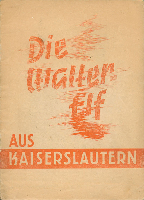 Die Walter-Elf aus Kaiserslautern.