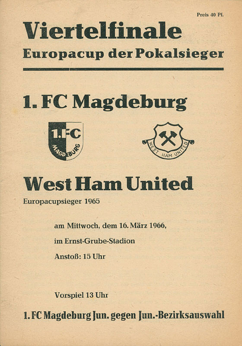 1.FC Magdeburg v West Ham United. 16.03. 1966 in Magdeburg. Offizielles Fußball Programm Viertelfinale Europapokal der Pokalsieger.
