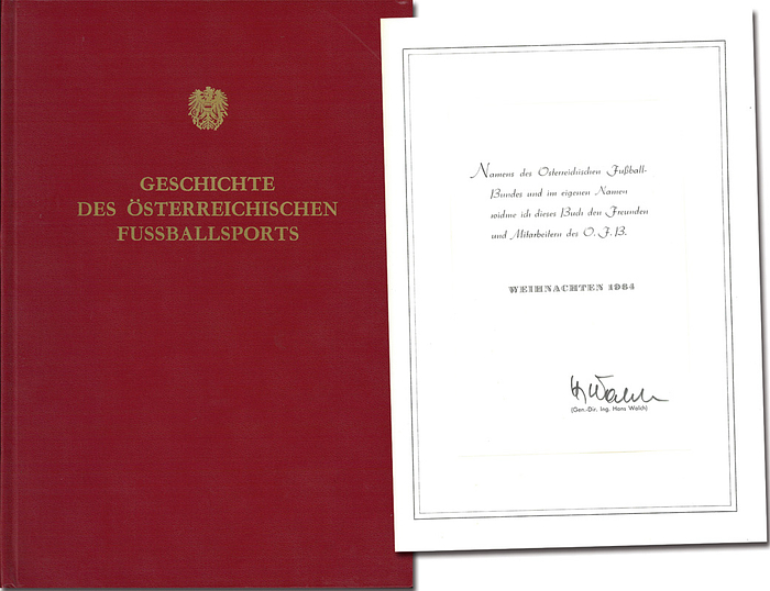  - Austrian Football,“Geschichte des östereichischen Fußballsports“ (GERMAN). Published by the Austrian FA. Special VIP edition of the red leather bound and embossed in gold and an enclosed dedication sheet from the Austrian Football Association (ÖFB) for officials and VIPs. Guttmann Estate 2001 No. 287 --Presented to Guttmann by the Austrian FA President Hans Walch. Interesting chronic with a lot of photo material. Very well kept. 335 pages, 1964 (GERMAN). Condition: A-